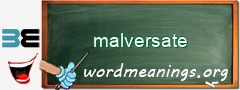 WordMeaning blackboard for malversate